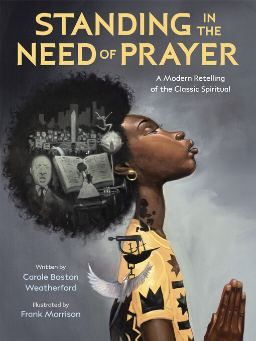 Title details for Standing in the Need of Prayer by Carole Boston Weatherford - Available